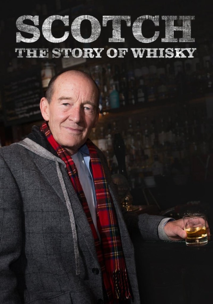 Scotch! The Story of Whisky streaming online